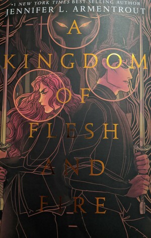 A Kingdom of Flesh and Fire by Jennifer L. Armentrout