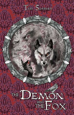 The Demon and the Fox by Tim Susman