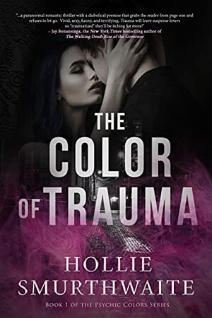 The Color of Trauma by Hollie Smurthwaite