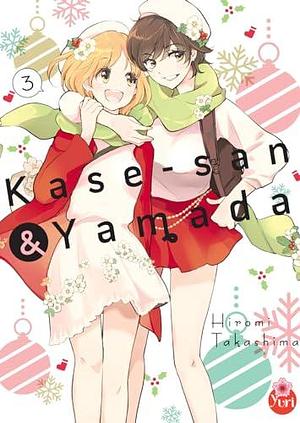 Kase-san saison 2 T03 by Hiromi Takashima, Hiromi Takashima