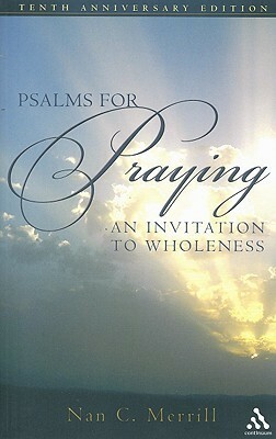 Psalms for Praying by Nan C. Merrill