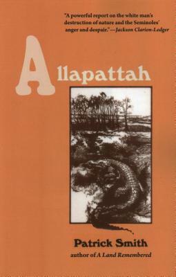 Allapattah by Patrick D. Smith