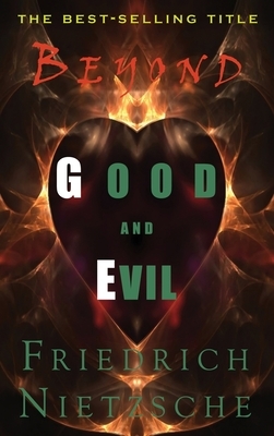 Beyond Good and Evil by Friedrich Nietzsche