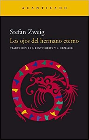 Los ojos del hermano eterno: leyenda by Stefan Zweig