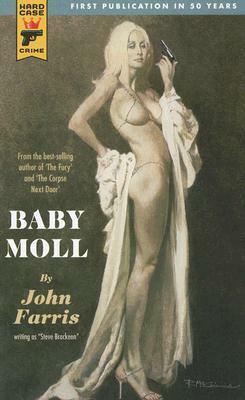 Baby Moll by Steve Brackeen, John Farris