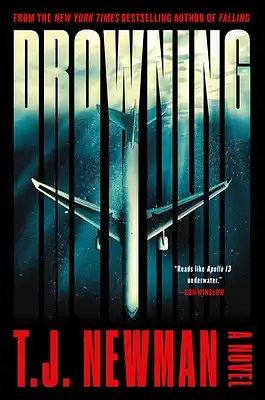  Drowning: The Rescue of Flight 1421  by T. J. Newman