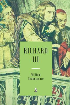 Richard III by William Shakespeare