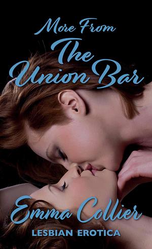 More From The Union Bar by Emma Collier