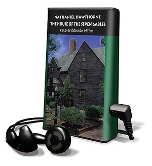 The House of the Seven Gables by Nathaniel Hawthorne