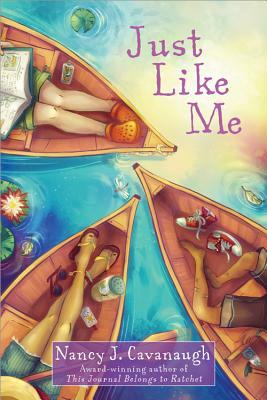 Just Like Me by Nancy J. Cavanaugh