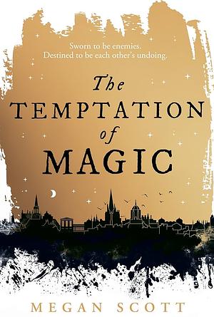 The temptation of magic by Megan Scott