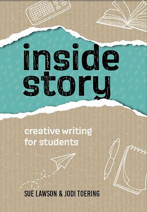 Inside Story by Sue Lawson, Jodi Toering