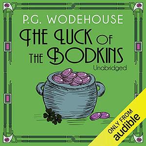 The Luck of the Bodkins by P.G. Wodehouse