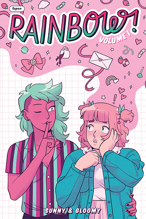 Rainbow! Volume 1 by Gloomy, Sunny