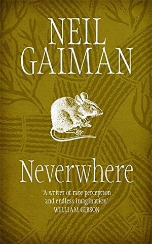 Neverwhere by Neil Gaiman