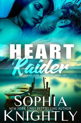 Heart Raider by Sophia Knightly