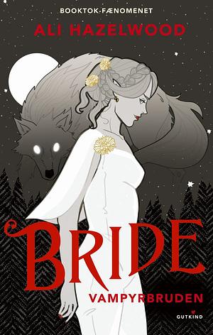 Bride - Vampyrbruden by Ali Hazelwood