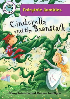 Cinderella and the Beanstalk by Hilary Robinson
