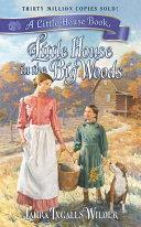 Little House in the Big Woods by Laura Ingalls Wilder