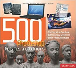 500 Photoshop Hints, Tips And Techniques by Mike Crawford