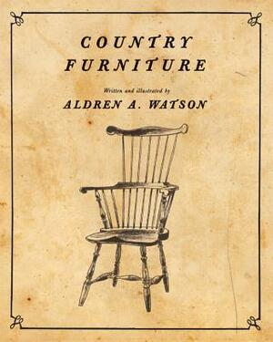 Country Furniture by Aldren A. Watson