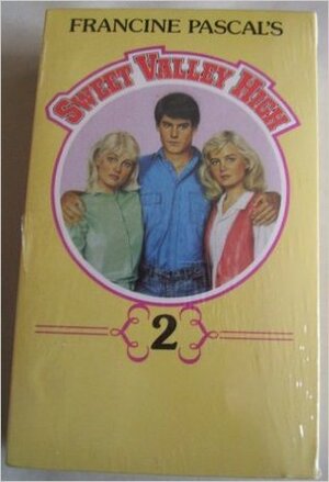 Francine Pascal's Sweet Valley High 2: Who's Who?, The New Elizabeth, The Ghost of Tricia Martin, Trouble at Home (Sweet Valley High, #62, #63, #64, #65) by Francine Pascal, Kate William