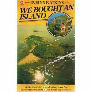 We Bought an Island by Evelyn E. Atkins