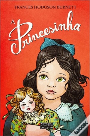 A Princesinha by Frances Hodgson Burnett