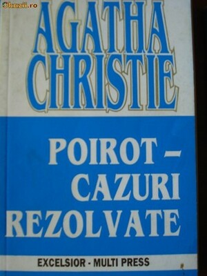 Poirot - Cazuri rezolvate by Agatha Christie, Miruna Sprinţeroiu, Doina Topor, Simina Sprinţeroiu