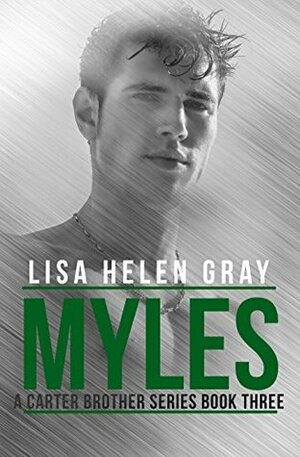 Myles by Lisa Helen Gray