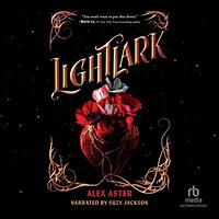 Lightlark by Alex Aster