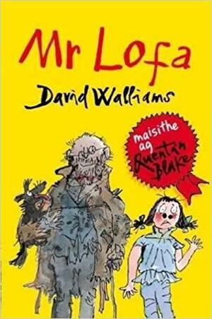 Mr Lofa by David Walliams