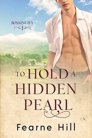 To Hold a Hidden Pearl by Fearne Hill