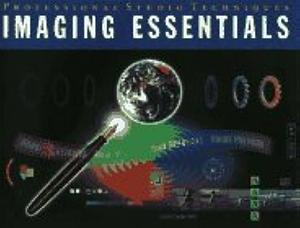 Imaging Essentials by Tanya Wendling, Russell Brown, Luanne Seymour Cohen