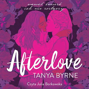 Afterlove by Tanya Byrne