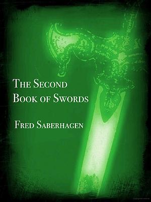 The Second Book of Swords by Fred Saberhagen