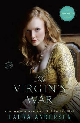 The Virgin's War by Laura Andersen