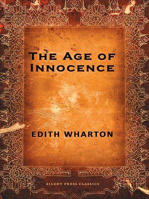 The Age of Innocence by Edith Wharton