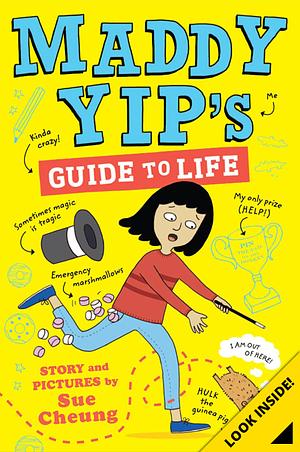 Maddy Yip's Guide to Life by Sue Cheung