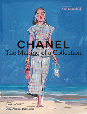 Chanel: The Making of a Collection by Laetitia Cenac