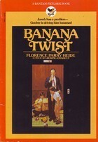 Banana Twist by Florence Parry Heide
