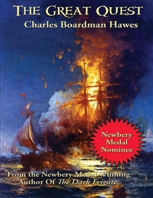 The Great Quest: (Annotated Edition) by Charles Hawes