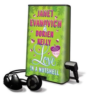 Love in a Nutshell by Janet Evanovich, Dorien Kelly