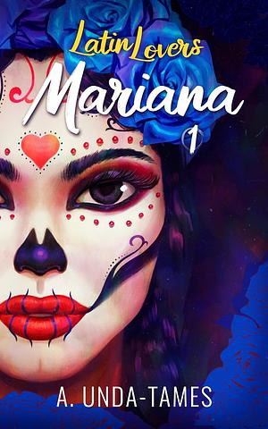 Mariana by A. Unda-Tames