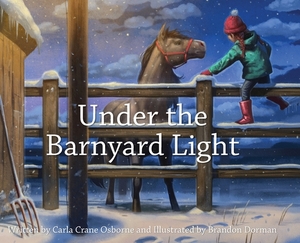 Under the Barnyard Light by Carla Crane Osborne