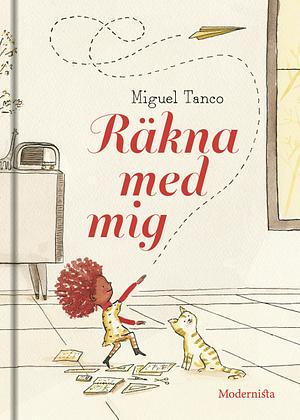 Räkna med mig by Miguel Tanco