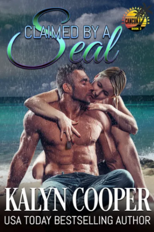 Claimed by a SEAL by KaLyn Cooper