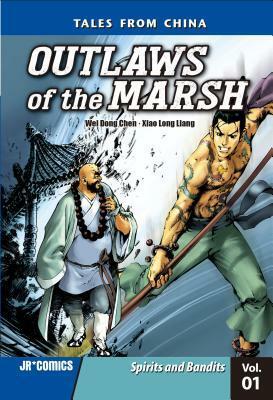 Outlaws of the Marsh Volume 1: Spirits and Bandits by Wei Dong Chen