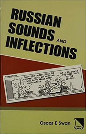 Russian Sounds and Inflections by Oscar E. Swan