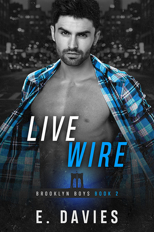 Live Wire by E. Davies